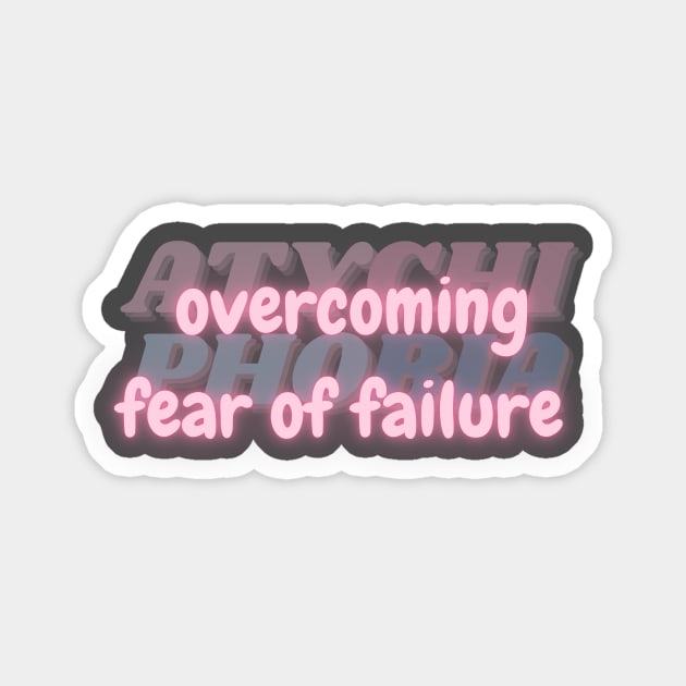 Overcoming Fear of Failure. Courage Against Atychiphobia. Sticker by Clue Sky